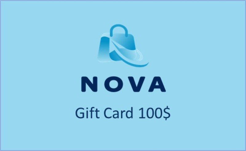 NOVA Gift Card 100$